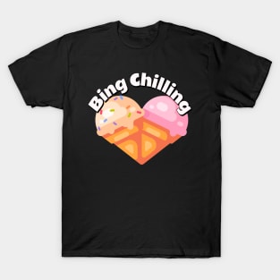 Bing Chilling T-Shirt